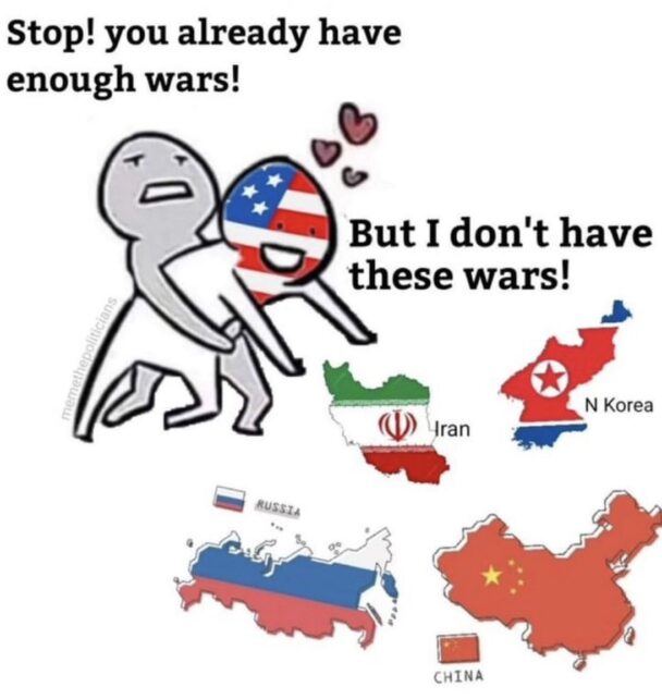 stop you already have enough wars