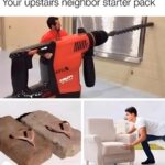 Upstairs neighbor essentials